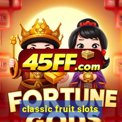 classic fruit slots